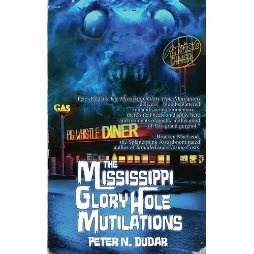 The Mississippi Glory Hole Mutilations