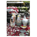 Sheila's Guide to Fast & Easy Shanghai