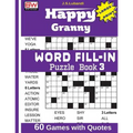 Happy Granny WORD FILL-IN Puzzle Book 3