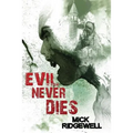 Evil Never Dies