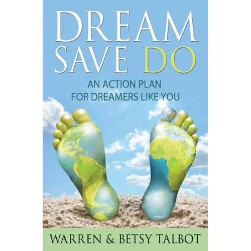 Dream Save Do: An Action Plan for Dreamers