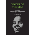 Voices of the Self: A Study of Language Competence