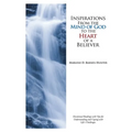 Inspirations From the Mind of God to the Heart of a Believer: Devotional Readings with Tips for Understanding and Coping with Life's Challenges.