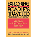 Exploring the Road Less Traveled: A Study Guide for Small Groups