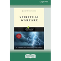Spiritual Warfare (Large Print 16 Pt Edition)