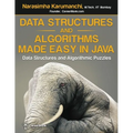 Data Structures and Algorithms Made Easy in Java: Data Structure and Algorithmic Puzzles, Second Edition