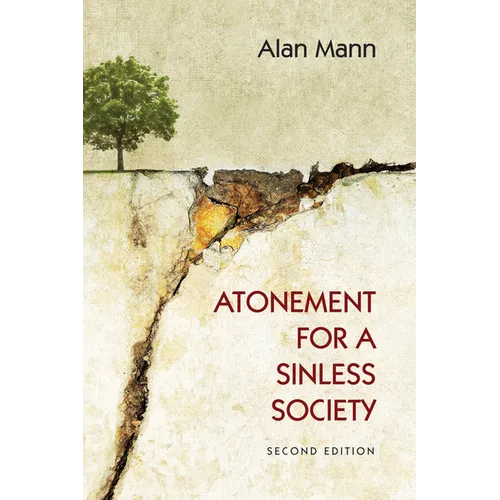 Atonement for a Sinless Society: Second Edition