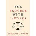 The Trouble with Lawyers