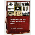 FM 20-15 Pole and Frame Supported Tents