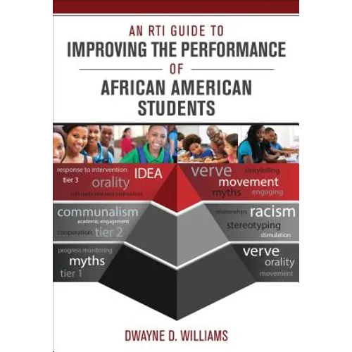 An Rti Guide to Improving the Performance of African American Students