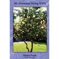 My Adventures During WWII