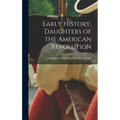 Early History, Daughters of the American Revolution