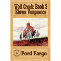 Wolf Creek: Kiowa Vengeance