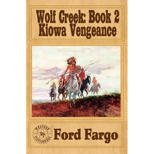 Wolf Creek: Kiowa Vengeance