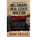 Conversation with a Millionaire Real Estate Investor