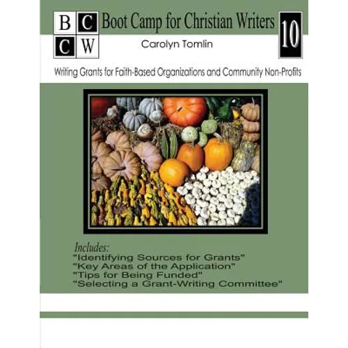 Writing Grants for Faith-Based Organizations and Community Non-Profits