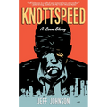 Knottspeed: A Love Story
