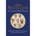 Liber Sigillum: Of the Lords Who Wander