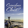 Coincidence or Christ?