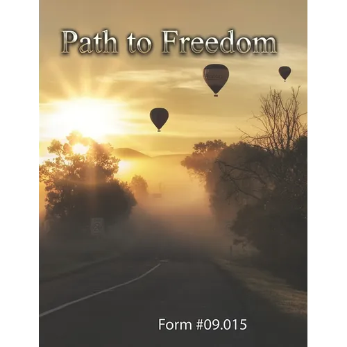 Path to Freedom: Form #09.015