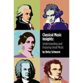 Classical Music Insights: Understanding and Enjoying Great Music