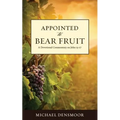 Appointed to Bear Fruit: A Devotional Commentary on John 13-17