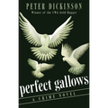 Perfect Gallows: A Crime Novel