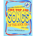 Dave's Music Database presents: The Top 100 Songs of the Rock Era 1954-1999