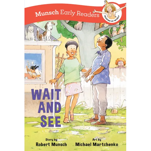 Wait and See Early Reader