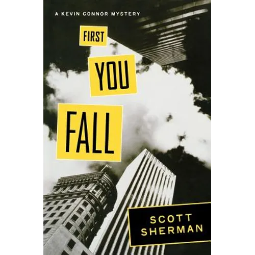 First You Fall: A Kevin Connor Mystery