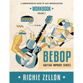 Bebop Guitar Improv Series VOL 2- Workbook: A Comprehensive Guide To Jazz Improvisation