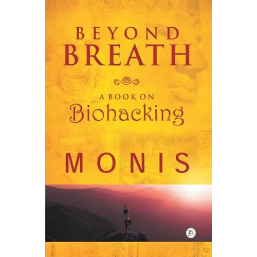 Beyond Breath a book on biohacking