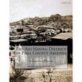 The Ajo Mining District of Pima County Arizona