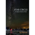 Star Circle: The Bighorn Medicine Wheel
