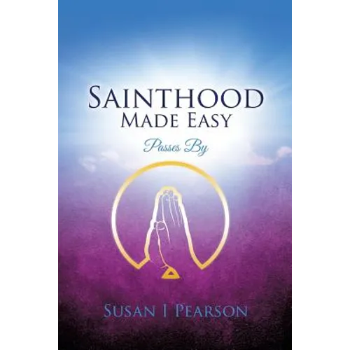 Sainthood Made Easy