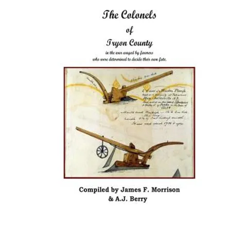 The Colonels of Tryon County