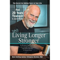 Still Living Longer Stronger