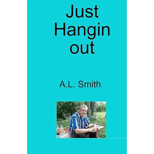 Just Hangin' Out!