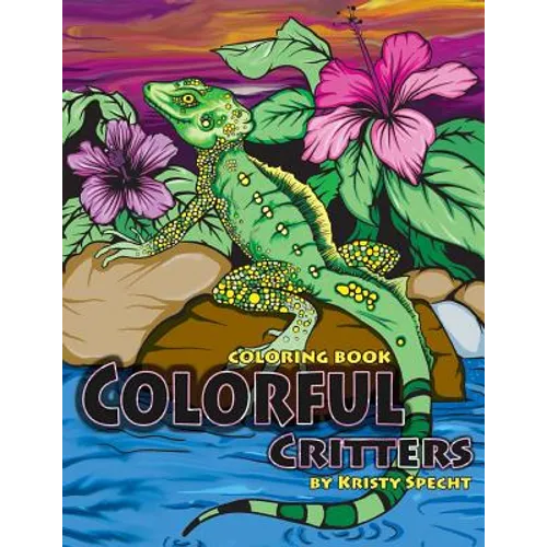 Colorful Critters: Coloring Book