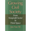 Growing Civil Society: From Nonprofit Sector to Third Space