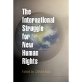 The International Struggle for New Human Rights
