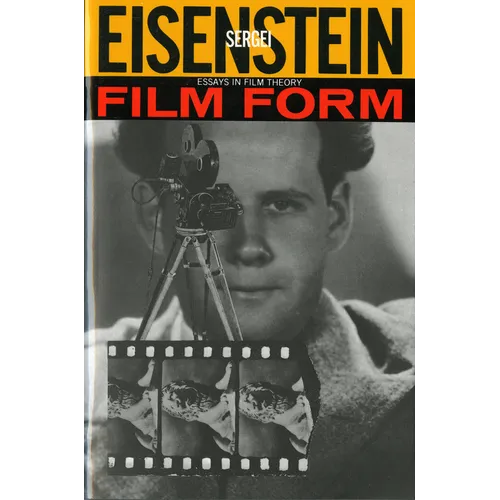 Film Form: Essays in Film Theory