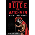 A Comprehensive Guide for Watchmen