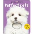 Perfect Pets (Bright Baby Touch and Feel): A First Sensory Tactile Book