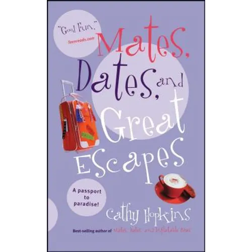 Mates, Dates, and Great Escapes