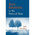 Race Relations in the Natural State