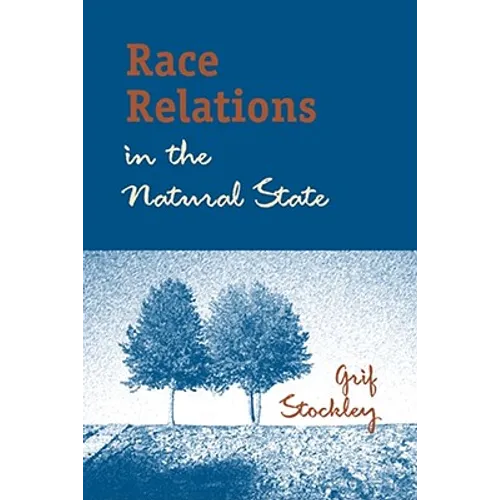 Race Relations in the Natural State