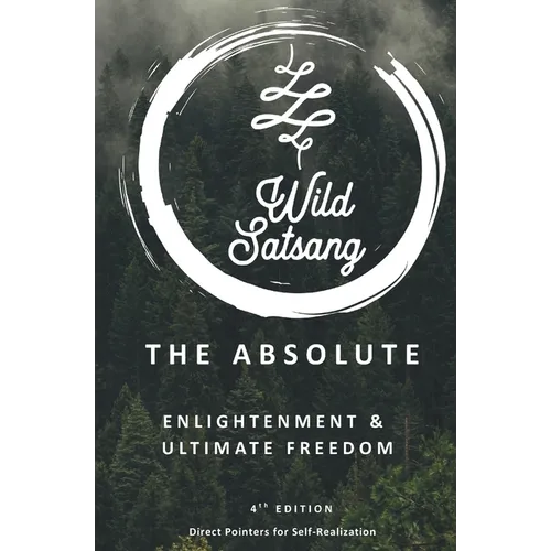 The Absolute: Enlightenment and Ultimate Freedom