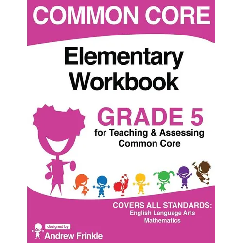 Common Core Elementary Workbook Grade 5