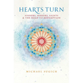 Hearts Turn: Sinners, Seekers, Saints and the Road to Redemption